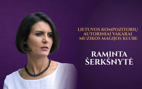 Raminta Šerkšnytė | Amžinybės ir laikinumo etiudai
