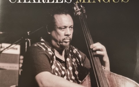 ARČIAU MUZIKOS: džiazo magai - Charles Mingus